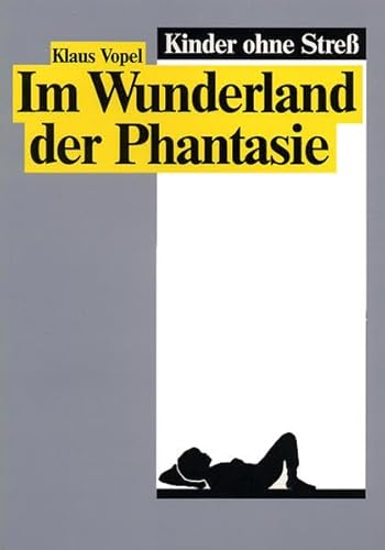 Beispielbild fr Kinder ohne Stress 2: Im Wunderland der Phantasie: BD 2 zum Verkauf von medimops