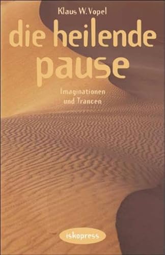 Stock image for Die heilende Pause for sale by GreatBookPrices