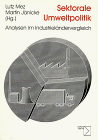 Beispielbild fr Sektorale Umweltpolitik. Analysen im Industrielndervergleich zum Verkauf von Kultgut