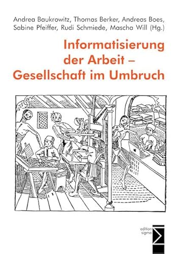 Stock image for Informatisierung der Arbeit - Gesellschaft im Umbruch for sale by Homeless Books