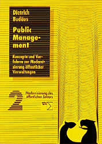 Imagen de archivo de Public Management: Konzepte und Verfahren zur Modernisierung ffentlicher Verwaltungen a la venta por medimops