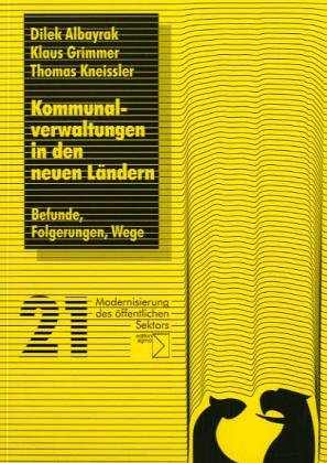 Stock image for Kommunalverwaltungen in den neuen Lndern Befunde, Folgerungen, Wege for sale by Buchpark
