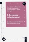 Stock image for E-Commerce in Deutschland : Eine kritische Bestandsaufnahme zum elektronischen Handel for sale by Buchpark