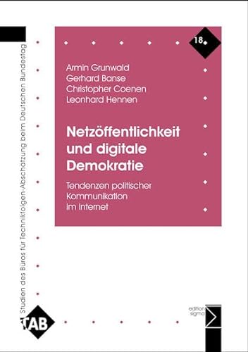 Beispielbild fr Netzffentlichkeit und digitale Demokratie: Tendenzen politischer Kommunikation im Internet zum Verkauf von Buchmarie