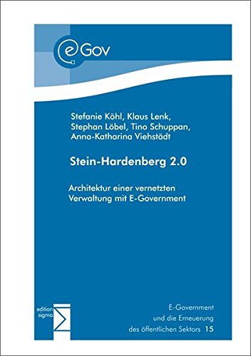 Beispielbild fr Stein-Hardenberg 2.0: Architektur einer vernetzten Verwaltung mit E-Government zum Verkauf von medimops