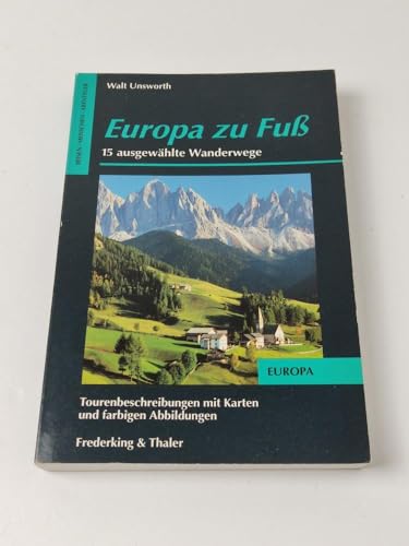 Beispielbild fr Europa zu Fu. 15 ausgewhlte Wanderwege. zum Verkauf von Versandantiquariat Felix Mcke