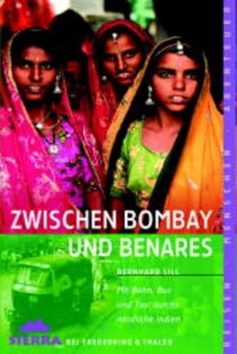 Beispielbild fr Zwischen Bombay und Benares zum Verkauf von Online-Shop S. Schmidt