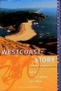 Stock image for Westcoast-Story - Auf dem Pazifik-Highway nach Sden for sale by Sammlerantiquariat