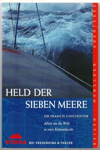 Imagen de archivo de Held der sieben Meere: Allein um die Welt in einer Einhandjacht a la venta por medimops