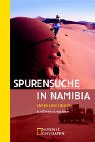 Beispielbild fr Spurensuche in Namibia: Auf Entdeckungsfahrt zum Verkauf von Gerald Wollermann
