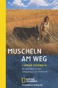 Stock image for Muscheln am Weg: Mit dem Esel auf dem Jakobsweg durch Frankreich for sale by medimops