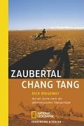 Stock image for Zaubertal Chang Tang. Auf der Suche nach der geheimnisvollen Tibetantilope for sale by medimops