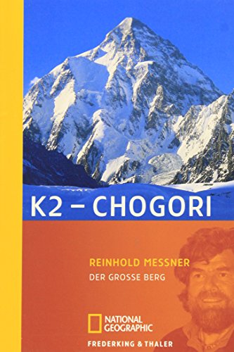 Beispielbild fr K2 - Chogori. Der groe Berg zum Verkauf von medimops