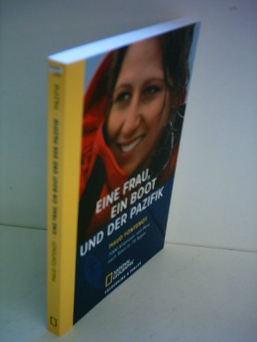 9783894052805: Eine Frau, ein Boot und der Pazifik: 7000 Kilometer von Peru nach Tahiti in 73 Tagen