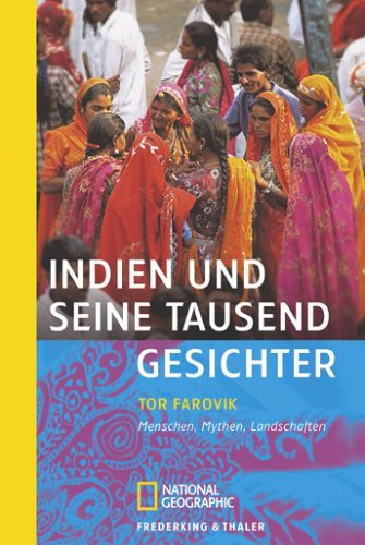 Stock image for Indien und seine tausend Gesichter: Menschen, Mythen, Landschaften for sale by GF Books, Inc.