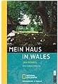 Beispielbild fr Mein Haus in Wales zum Verkauf von Online-Shop S. Schmidt