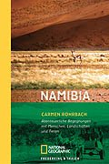 9783894052942: Namibia: Abenteuerliche Begegnungen mit Menschen, Landschaften und Tieren
