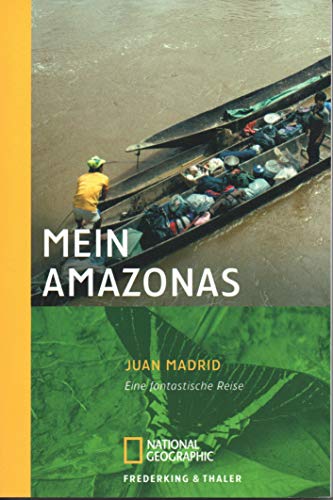 Beispielbild fr Mein Amazonas: Eine phantastische Reise zum Verkauf von ThriftBooks-Atlanta