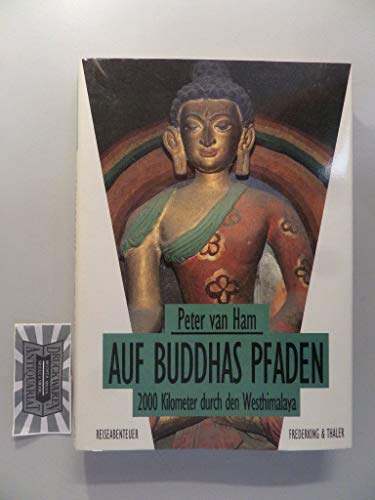 9783894053352: Auf Buddhas Pfaden. 2000 Kilometer durch den Westhimalaya