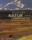 Stock image for Atlas der Naturlandschaften. Die letzten Paradiese unserer Erde Roger Few for sale by tomsshop.eu