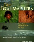 9783894053871: Der Brahmaputra. In seinem Wasser spiegelt sich das Leben - Gianni Baldizzone
