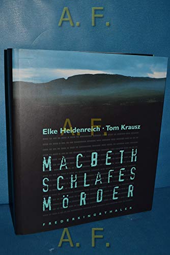 Schlafes Mörder: Macbeth - Heidenreich Elke, Krausz Tom