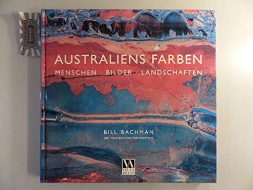 Imagen de archivo de Australiens Farben. Menschen, Bilder, Landschaften a la venta por medimops