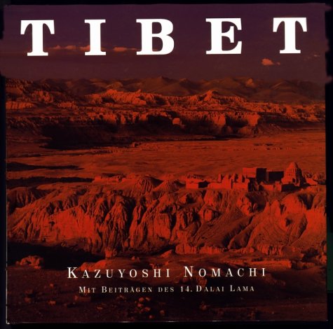 Tibet. (9783894055158) by Kazuyoshi Nomachi
