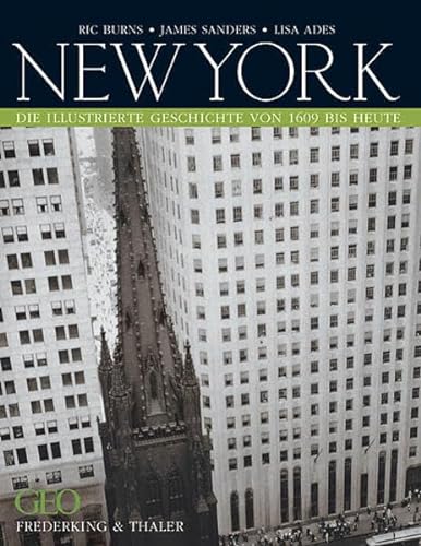 9783894055356: New York: Die illustrierte Geschichte von 1609 bis heute