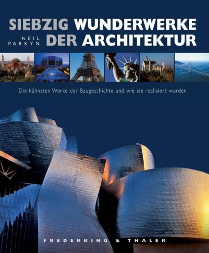 Beispielbild fr Siebzig Wunderwerke der Architektur zum Verkauf von medimops