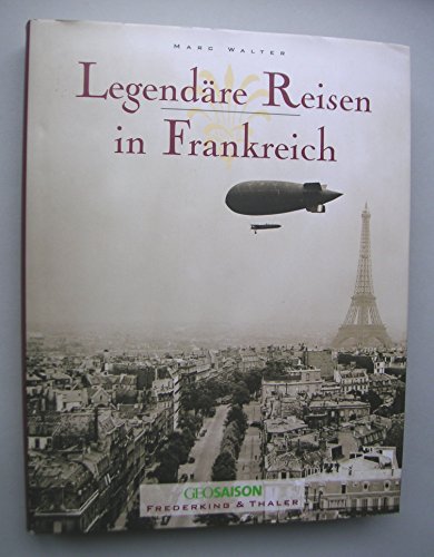 Beispielbild fr Legendre Reisen in Frankreich. zum Verkauf von Antiquariat am St. Vith