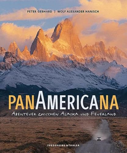 9783894056421: Panamericana: Abenteuer zwischen Alaska und Feuerland