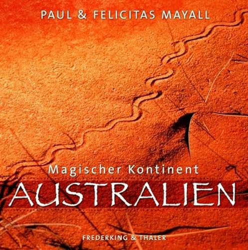 Stock image for Magischer Kontinent Australien for sale by medimops