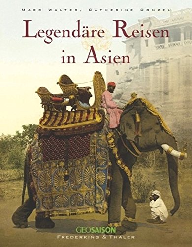 Stock image for Legendre Reisen in Asien for sale by medimops