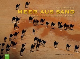 Beispielbild fr Meer aus Sand: Eine spektakulre Reise ins Herz der Rub al-Khai zum Verkauf von medimops