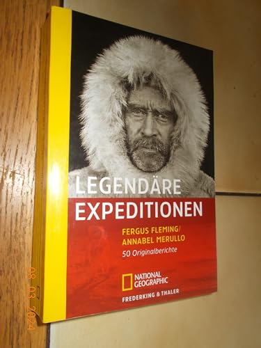 9783894058388: Legendre Expeditionen: 50 Originalberichte