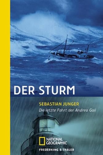 Beispielbild fr Der Sturm: Die letzte Fahrt der Andrea Gail zum Verkauf von medimops