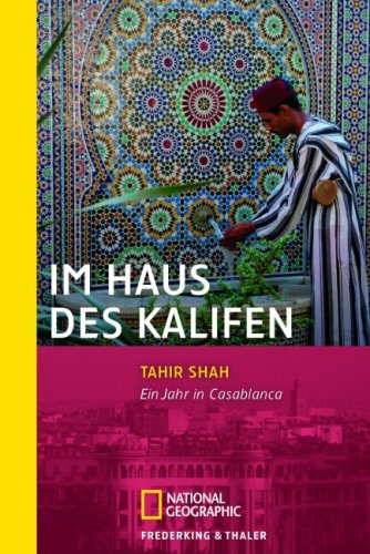 Im Haus des Kalifen (9783894058470) by Tahir Shah