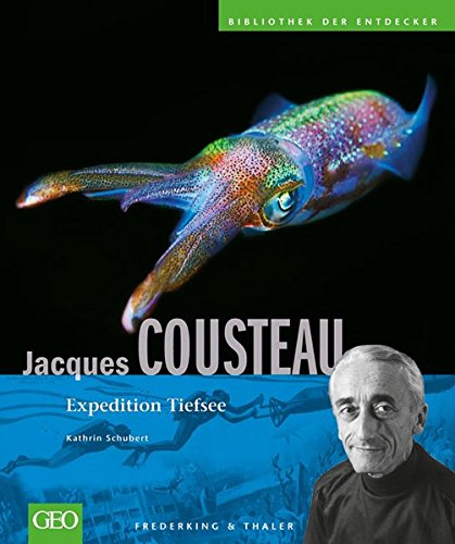 Beispielbild fr Jacques Cousteau: Expedition Tiefsee zum Verkauf von medimops