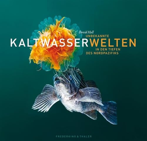 Unbekannte Kaltwasserwelten (9783894059514) by David Hall