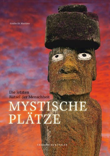 Imagen de archivo de Mystische Pltze: Die letzten Rtsel der Menschheit a la venta por medimops