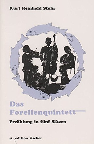 Imagen de archivo de Das Forellenquintett: Erzhlungen in fnf Stzen (edition fischer) a la venta por medimops