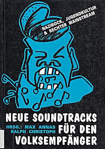 Stock image for Neue Soundtracks fr den Volksempfnger. Nazirock, Jugendkultur und rechter Mainstream for sale by medimops