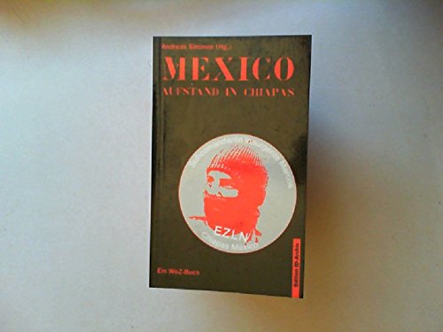 Beispielbild fr Mexico. Aufstand in Chiapas. zum Verkauf von Antiquariat & Verlag Jenior