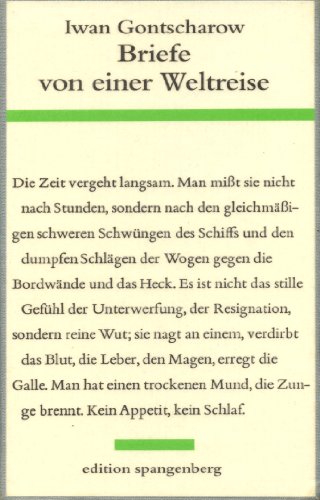 Beispielbild fr Briefe von einer Weltreise. Ergnzt durch Texte aus der 'Fregatte Pallas' [Gebundene Ausgabe] von Iwan A. Gontscharow (Autor) Iwan Aleksandrowitsch Gontscharow Briefe von einer Weltreise zum Verkauf von BUCHSERVICE / ANTIQUARIAT Lars Lutzer