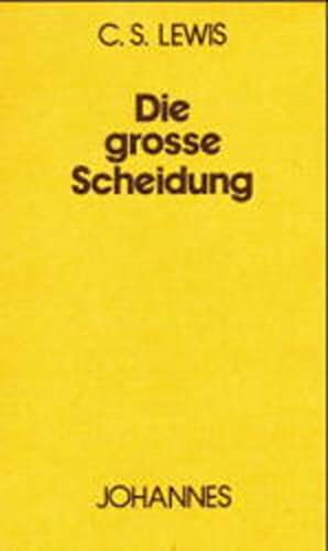 Stock image for Die grosse Scheidung: Oder zwischen Himmel und Hölle for sale by Hawking Books