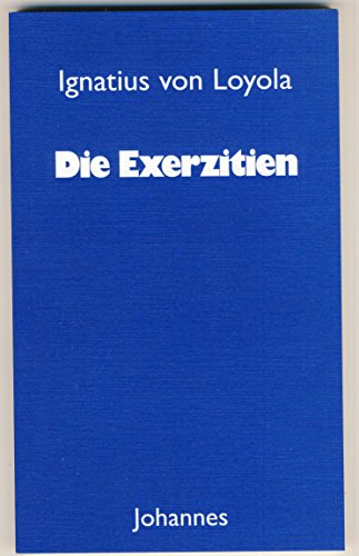 Stock image for Die Exerzitien -Language: german for sale by GreatBookPrices