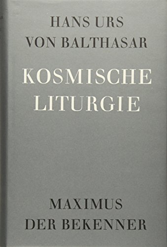 9783894110611: Kosmische Liturgie: Maximus der Bekenner