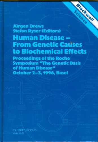 Beispielbild fr Human Disease: From Genetic Causes to Biomedical Effects, Vol.9 zum Verkauf von PsychoBabel & Skoob Books