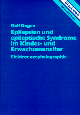 Beispielbild fr Epilepsien und epileptische Syndrome im Kindes- und Erwachsenenalter : Elektroenzephalographie ; mit Tabellen. zum Verkauf von BBB-Internetbuchantiquariat